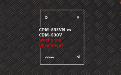 CPM-S35VN vs CPM-S30V–What’s the Difference?
