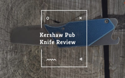 Kershaw Pub Knife Review | Is It Any Good?