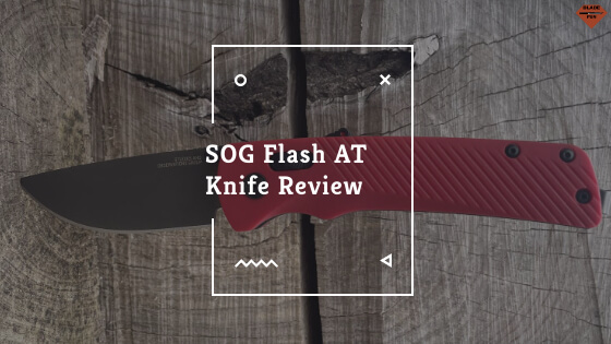 SOG Flash AT | Knife Review