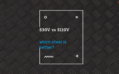 S30V vs S110V | Which Steel is Better?