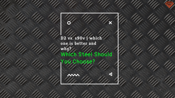 Blade Fun blog banner for D2 vs. S90V